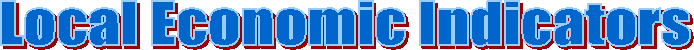 Local Economic Indicators